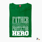 Father Husband Protector Hero Father's Day T-Shirt