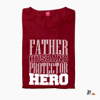 Father Husband Protector Hero Father's Day T-Shirt
