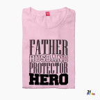 Father Husband Protector Hero Father's Day T-Shirt