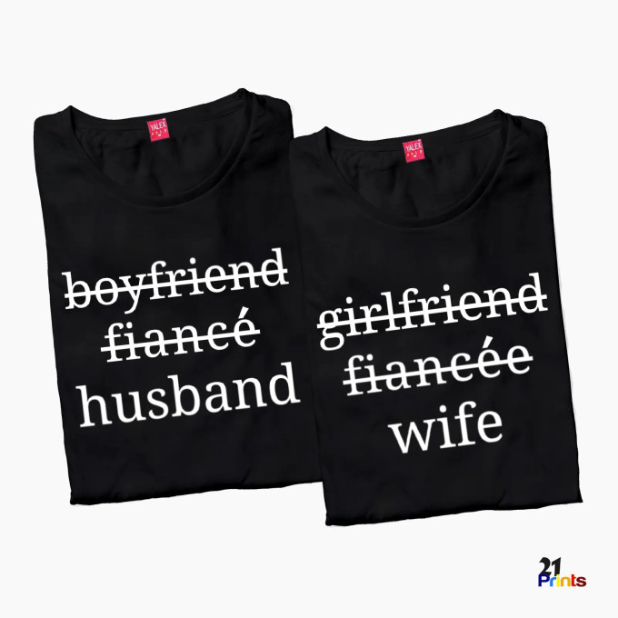 Boyfriend → Fiancé → Husband / Girlfriend → Fiancée → Wife Matching Couple T-Shirt