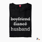 Boyfriend → Fiancé → Husband / Girlfriend → Fiancée → Wife Matching Couple T-Shirt