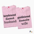 Boyfriend → Fiancé → Husband / Girlfriend → Fiancée → Wife Matching Couple T-Shirt