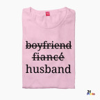 Boyfriend → Fiancé → Husband / Girlfriend → Fiancée → Wife Matching Couple T-Shirt
