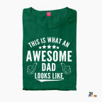 This Is What an Awesome Dad Looks Like Fathers Day Shirt